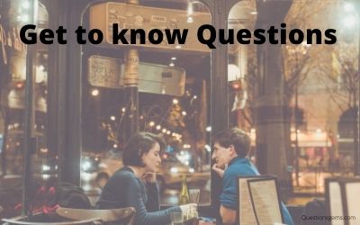 get to know questions