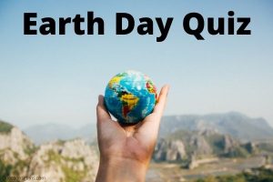 earth day quiz questions
