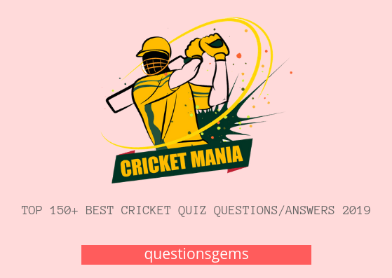 Best cricket quiz (questions/answers) 2019