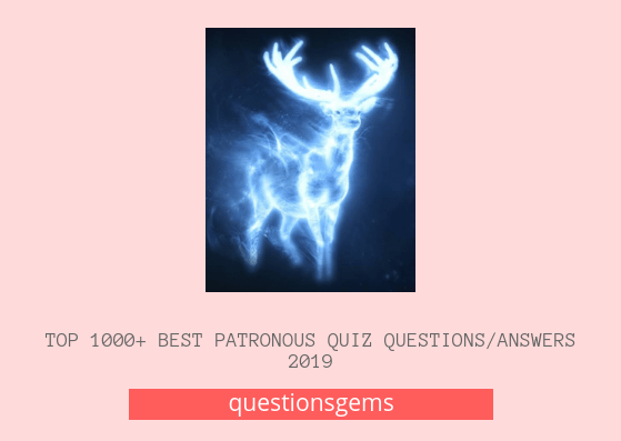 Best Patronous Quiz (questions/answers) 2019