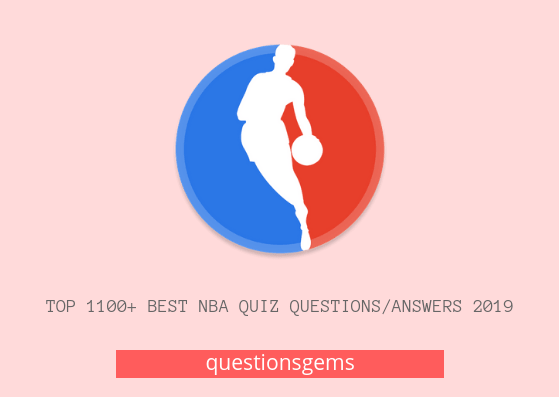 Best NBA Quiz Questions And Answers 2019