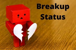 breakup status