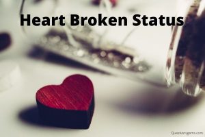 heart broken status