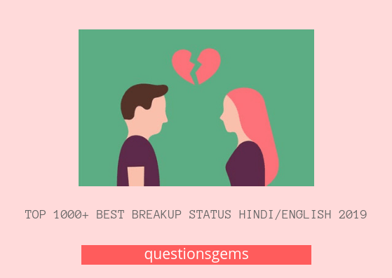 Best Breakup Status Hindi/English 2019