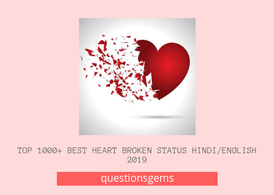 Best Heart Broken Status Hindi/English 2019