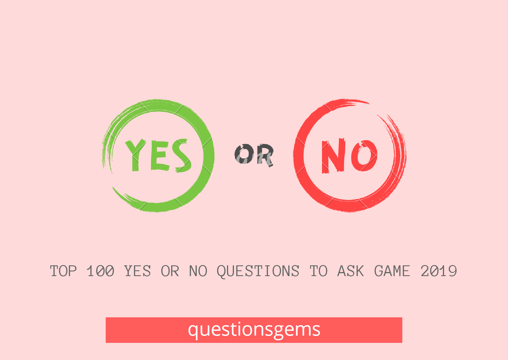 top-1375-yes-or-no-questions-to-ask-game-2020-for-couples-love