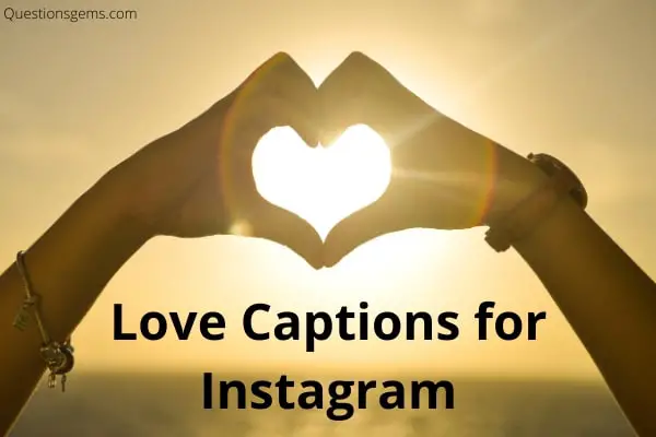 love captions instagram
