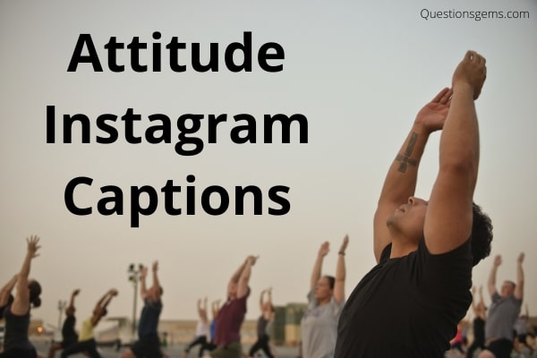 attitude instagram captions
