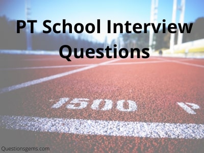 pt school interview questions