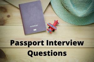 passport interview questions