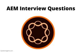 aem interview questions