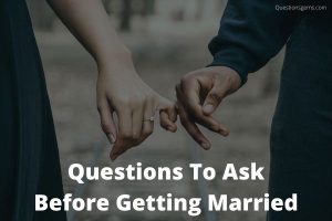 questions to ask before getting married