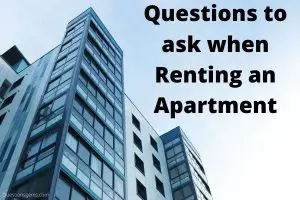 Questions To Ask When Renting An Apartment