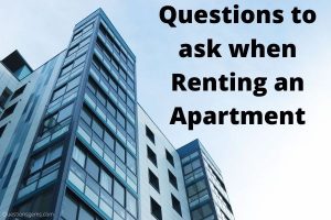 Questions To Ask When Renting An Apartment