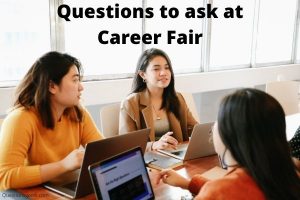 Questions To Ask At Career Fair