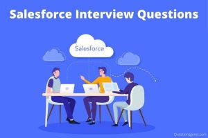 Salesforce Interview Questions