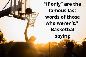 basketball sayings