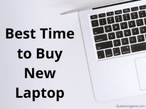 best time to buy laptop