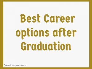 best career options after graduation