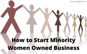 how to start minority women owned business