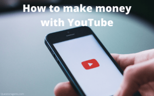 how to make money with YouTube