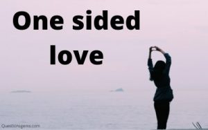 one sided love