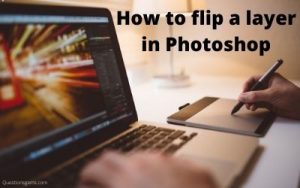 how to flip a layer in photoshop