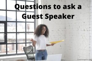 questions to ask guest speaker