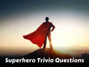 Superhero Trivia Questions