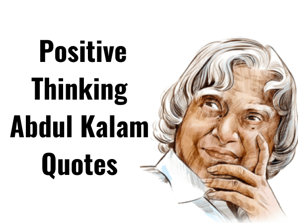 134+ Positive Thinking Abdul Kalam Quotes (2024)