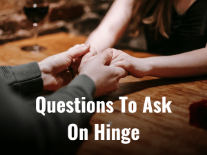 Questions To Ask On Hinge