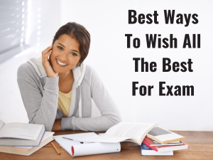 Wish All The Best For Exam