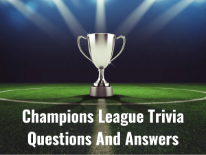 Champions League Trivia