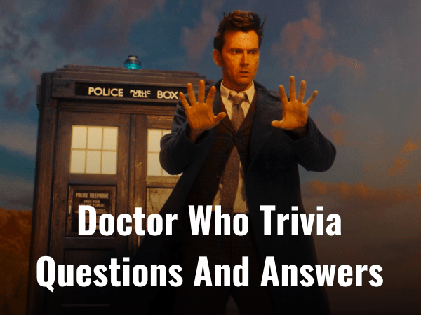 65+ Doctor Who Trivia Questions And Answers 2024