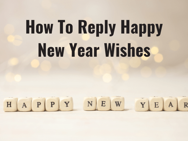 how-to-reply-happy-new-year-wishes