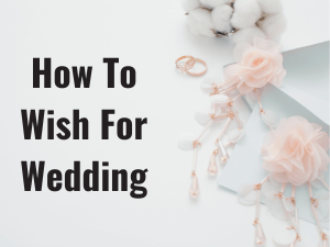 Wedding Wishes