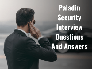 Paladin Security Interview