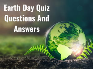 Earth Day Quiz