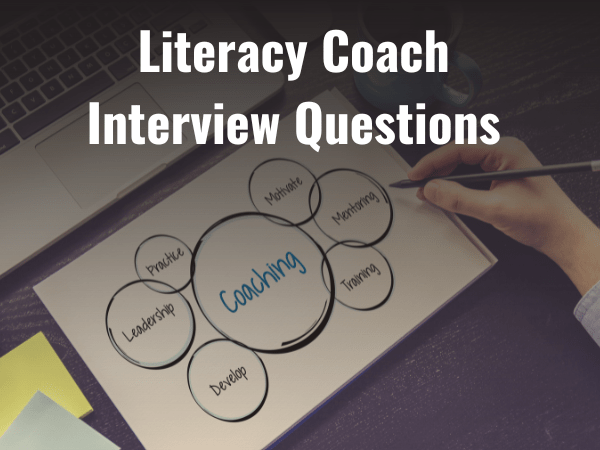 Top 85 Literacy Coach Interview Questions 2024