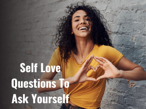 self love essay questions